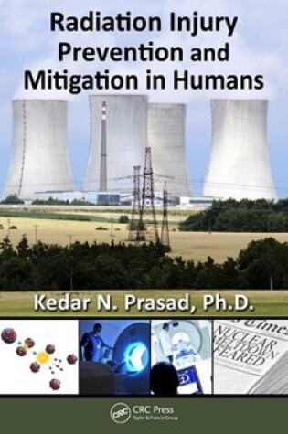Cover of Radiation Injury Prevention and Mitigation in Humans