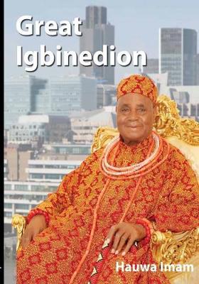 Book cover for Great Igbinedion. Biography of Chief Gabriel Osawaru Igbinedion