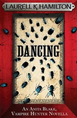 Book cover for Dancing (An Anita Blake, Vampire Hunter, eNovella)
