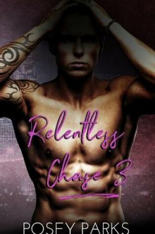 Cover of Relentless Chase 3