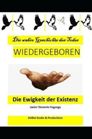 Cover of Die wahre Geschichte des Todes, WIEDERGEBOREN