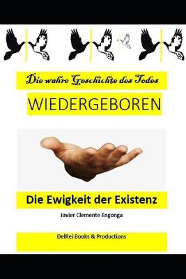 Cover of Die wahre Geschichte des Todes, WIEDERGEBOREN