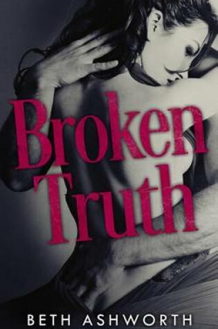 Cover of Broken Truth