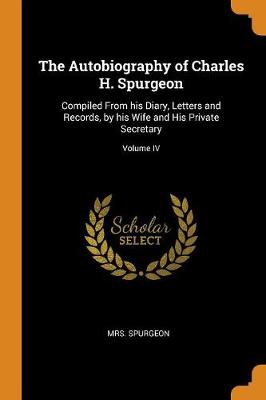 Book cover for The Autobiography of Charles H. Spurgeon