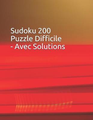 Book cover for Sudoku 200 Puzzle Difficile - Avec Solutions