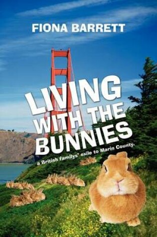 Cover of Living with the Bunnies