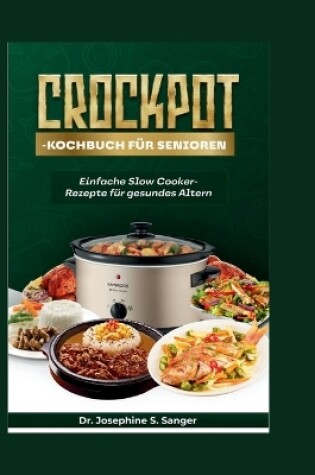 Cover of Crockpot-Kochbuch für Senioren