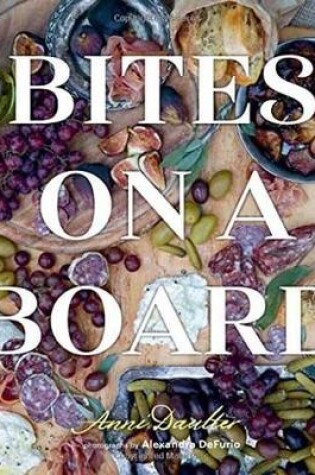 Cover of Bites on a Board