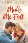 Book cover for Make Me Fall