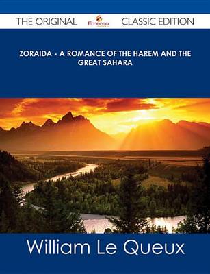 Book cover for Zoraida - A Romance of the Harem and the Great Sahara - The Original Classic Edition