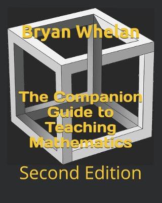 Book cover for The Companion Guide to Teaching Mathematics