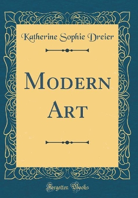 Book cover for Modern Art (Classic Reprint)