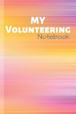 Cover of My Volunteering Notebook