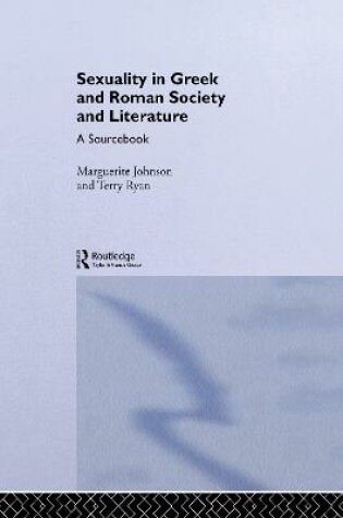 Cover of Sexuality in Greek and Roman Literature and Society