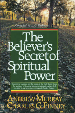 Cover of The Believer's Secret of Spiritual Power