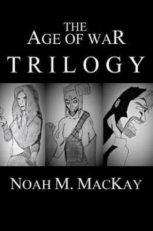 Cover of The First Age of War Trilogy
