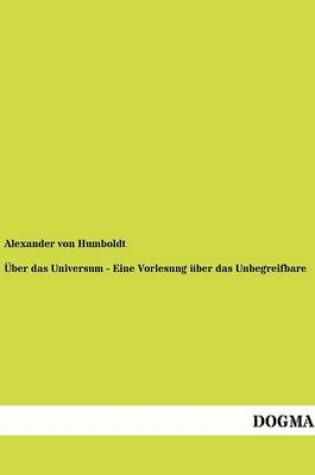 Cover of Über das Universum - Eine Vorlesung über das Unbegreifbare