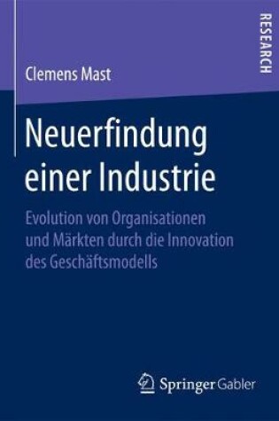 Cover of Neuerfindung einer Industrie