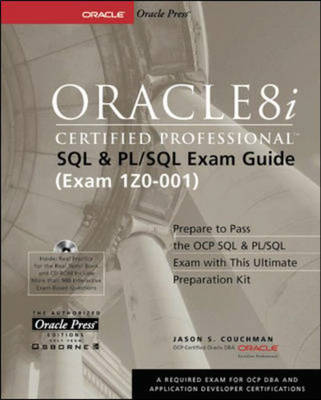 Book cover for Oracle8i Certified Professional SQL and PL/SQL Exam Guide