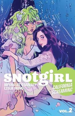 Book cover for Snotgirl Volume 2: California Screaming
