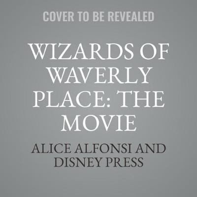 Book cover for Wizards of Waverly Place: The Movie