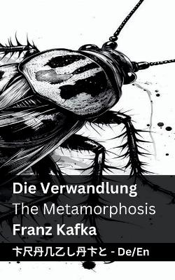 Book cover for Die Verwandlung / The Metamorphosis