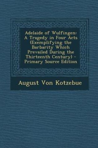 Cover of Adelaide of Wulfingen