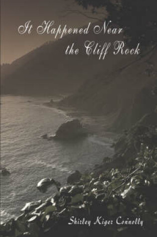 Cover of It Happened Near the Cliff Rock