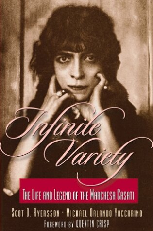 Cover of Infinite Variety: the Life and Legend of the Marchesa Casati