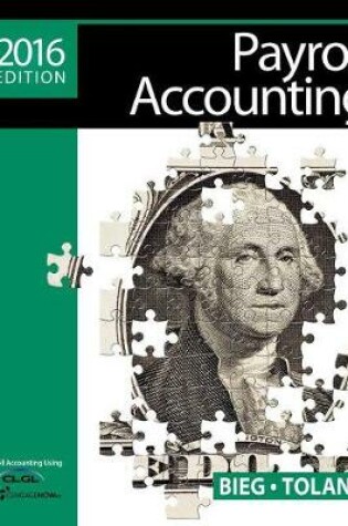 Cover of Payroll Accounting 2016 (with Cengagenow'v2, 1 Term Printed Access Card), Loose-Leaf Version