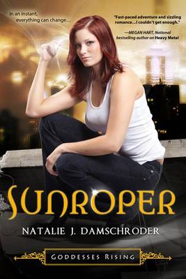 Sunroper by Natalie J Damschroder