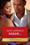 Book cover for What Happens In Miami…