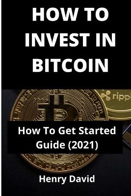 Book cover for How to Invest in Bitcoin