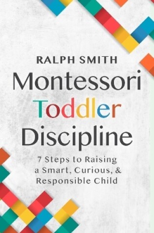 Cover of Montessori Toddler Discipline