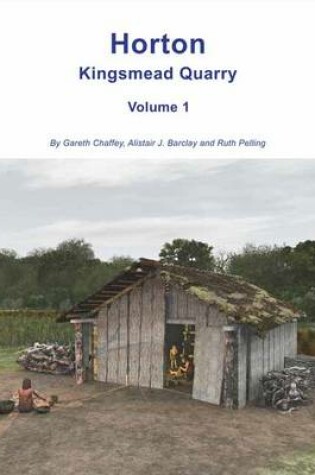 Cover of Horton Kingsmead Quarry Volume 1