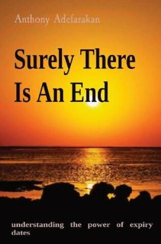 Cover of Surely There Is An End
