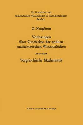 Cover of Vorlesungen UEber Geschichte Der Antiken Mathematischen Wissenschaften