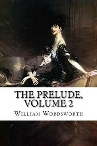 Cover of The Prelude, Volume 2