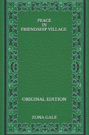 Cover of Peace in Friendship Village - Original Edition