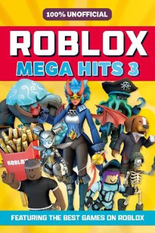 Cover of 100% Unofficial Roblox Mega Hits 3