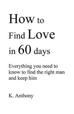 Book cover for How to Find Love in 60 Days