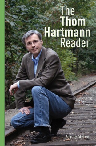 Book cover for The Thom Hartmann Reader