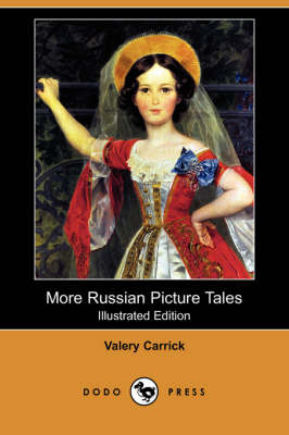 Book cover for More Russian Picture Tales(Dodo Press)