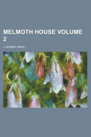 Cover of Melmoth House Volume 2