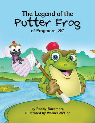 Cover of The Legend of the Putter Frog