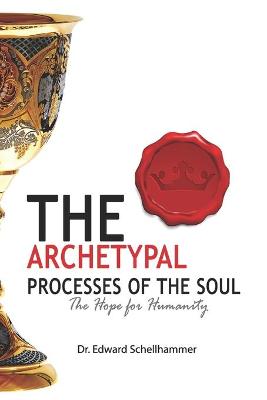 Book cover for The Archetypal Processes of The Soul