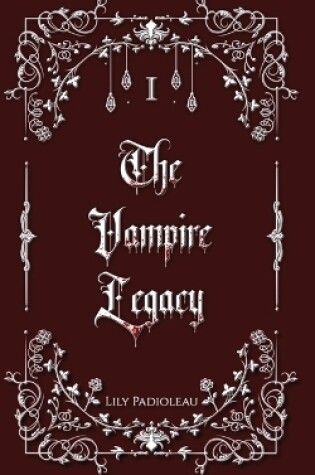 Cover of The Vampire Legacy Livre 1 (édition en français)