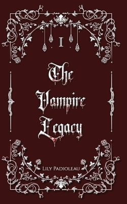 Book cover for The Vampire Legacy Livre 1 (édition en français)