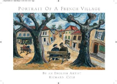 Book cover for Portrait of a French Village by an English Artist, Richard Cole.