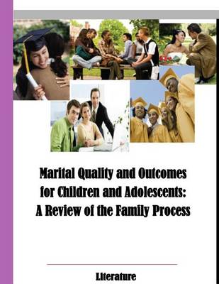 Book cover for Marital Quality and Outcomes for Children and Adolescents